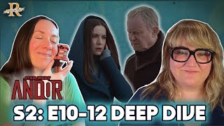‘Andor’ Season 2, Episodes 10-12 Deep Dive | House of R
