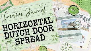 Horizontal Dutch Door Journal Spread 