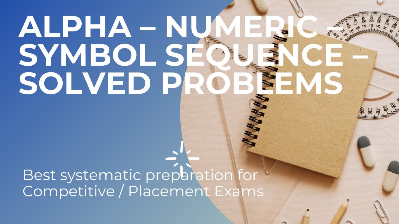Alpha Numeric Symbol Sequence - Solved Problems - YouTube