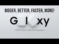 What we know so far about the Galaxy S20 - bigger, better, faster, more!