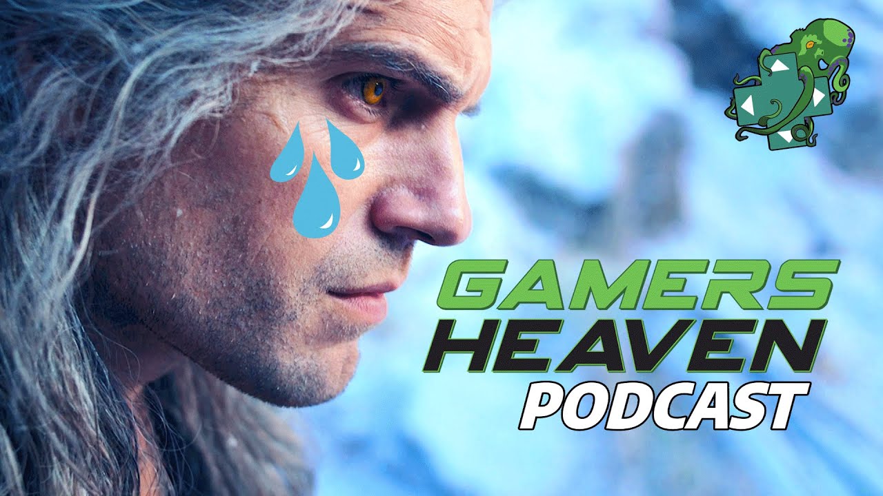 Henry Cavill Leaves The Witcher | GAMERS HEAVEN Podcast
