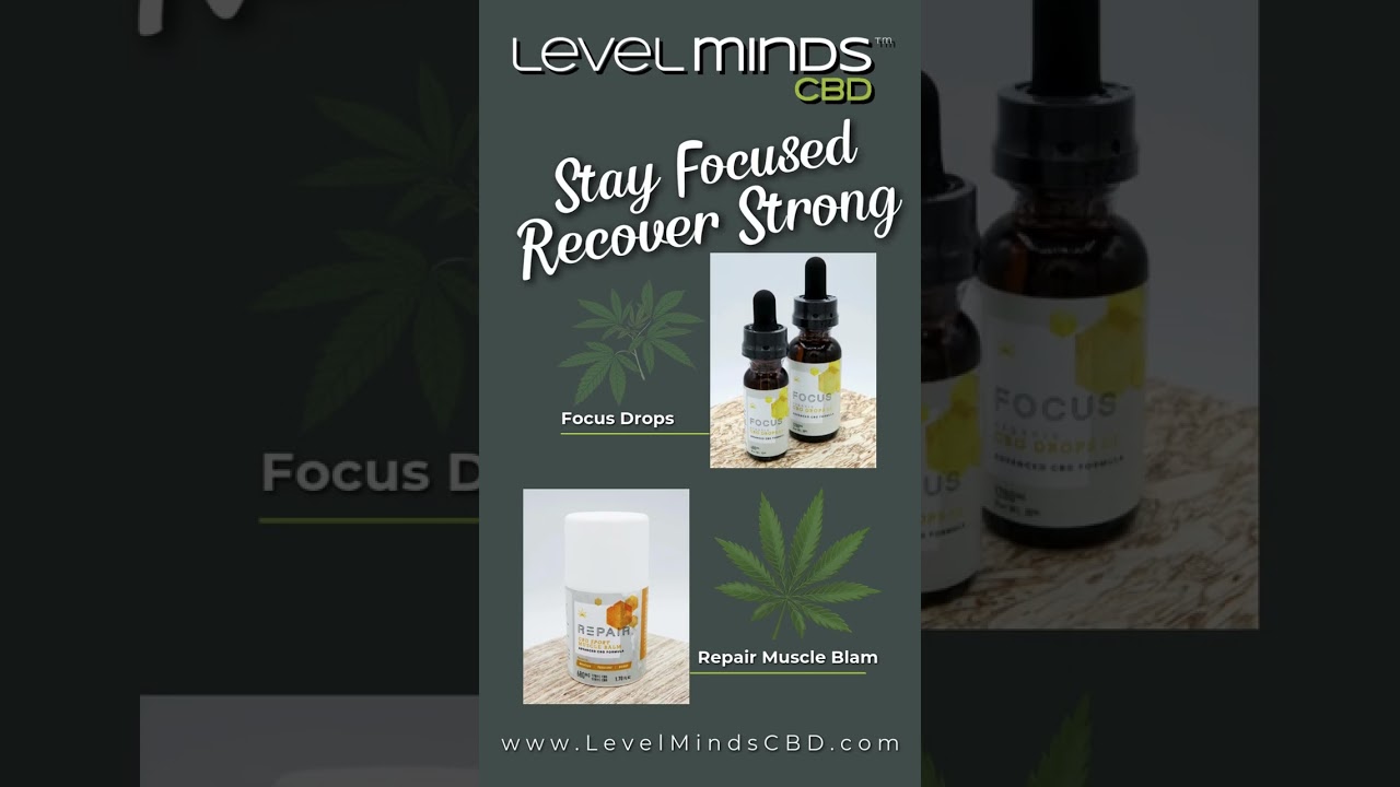 At Level Minds CBD, we’ve got everything you need to keep your mind sharp and your body at ease