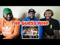 The Guess Who - American Woman | REACTION