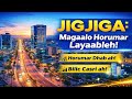 Magaalada Jigjiga Oo Cagaha Saaratay Jidkii Horumarka Casriga Ah Iyo Isbeddel Muuqda