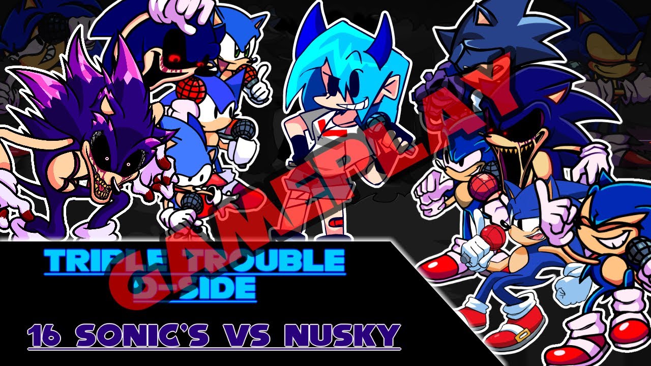 FNF - Triple Trouble D-Side / 16 Sonic's vs NuSky (SonicEXE/NuSky/Gameplay)
