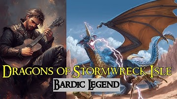 Dragons of Stormwreck Isle 🐲 Campaign Intro Through a Bard