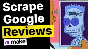 How To Scrape Google Reviews With Make.com