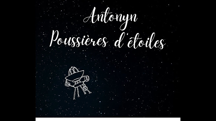 Antonyn - Poussières d'étoiles - Chanson Francaise - Nouveauté 2024 - Pop