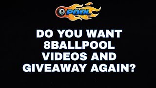 Do You Want Videos And Giveaways Again Of 8BALLPOOL