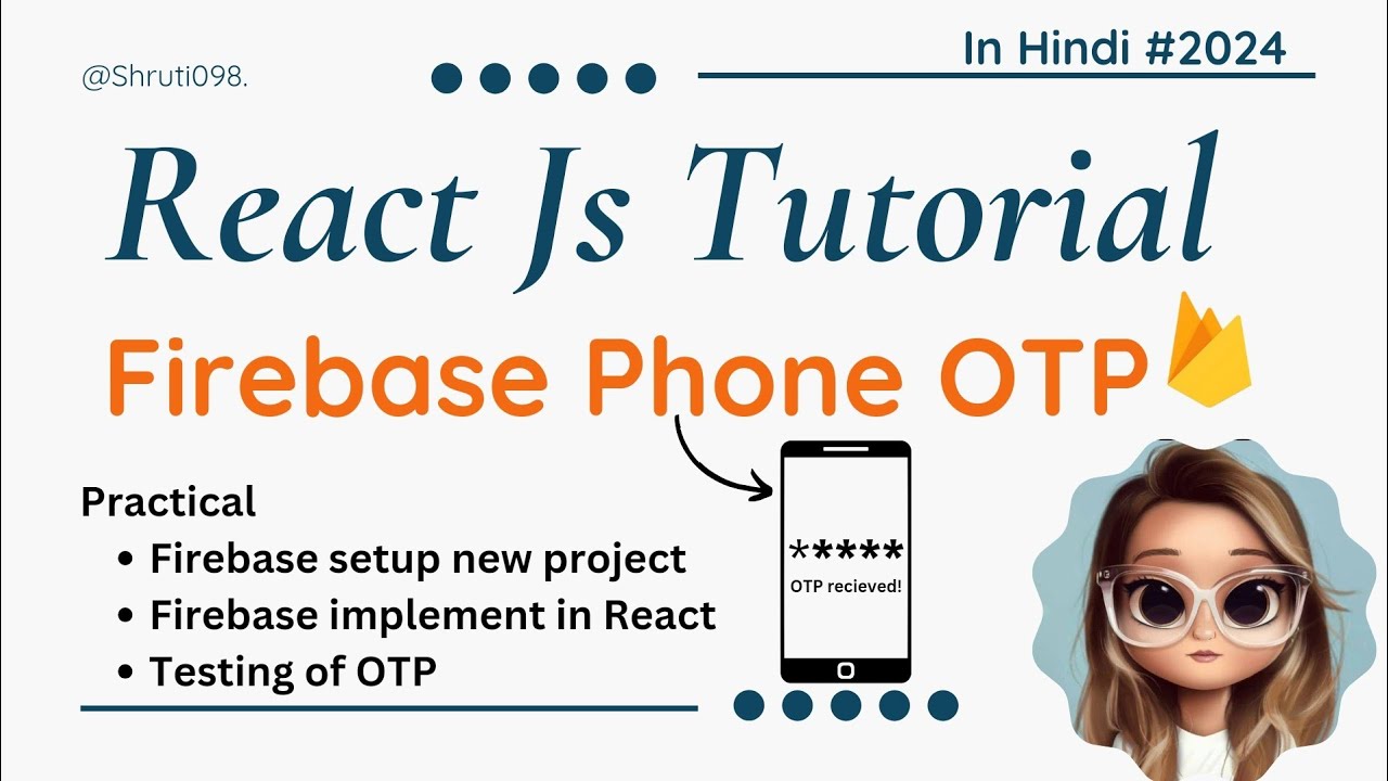 Phone OTP verification in React js using Firebase || @Shruti098. - YouTube