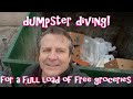 DUMPSTER DIVING ~ IT'S LIKE I CALLED MY GROCERY ORDER IN TO THE STORE AND PICKED IT ALL UP OUT BACK!