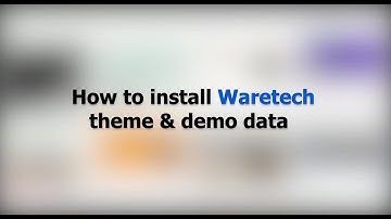 Waretech - It Solutions & Technology WordPress Theme Install  & Import Demo Data