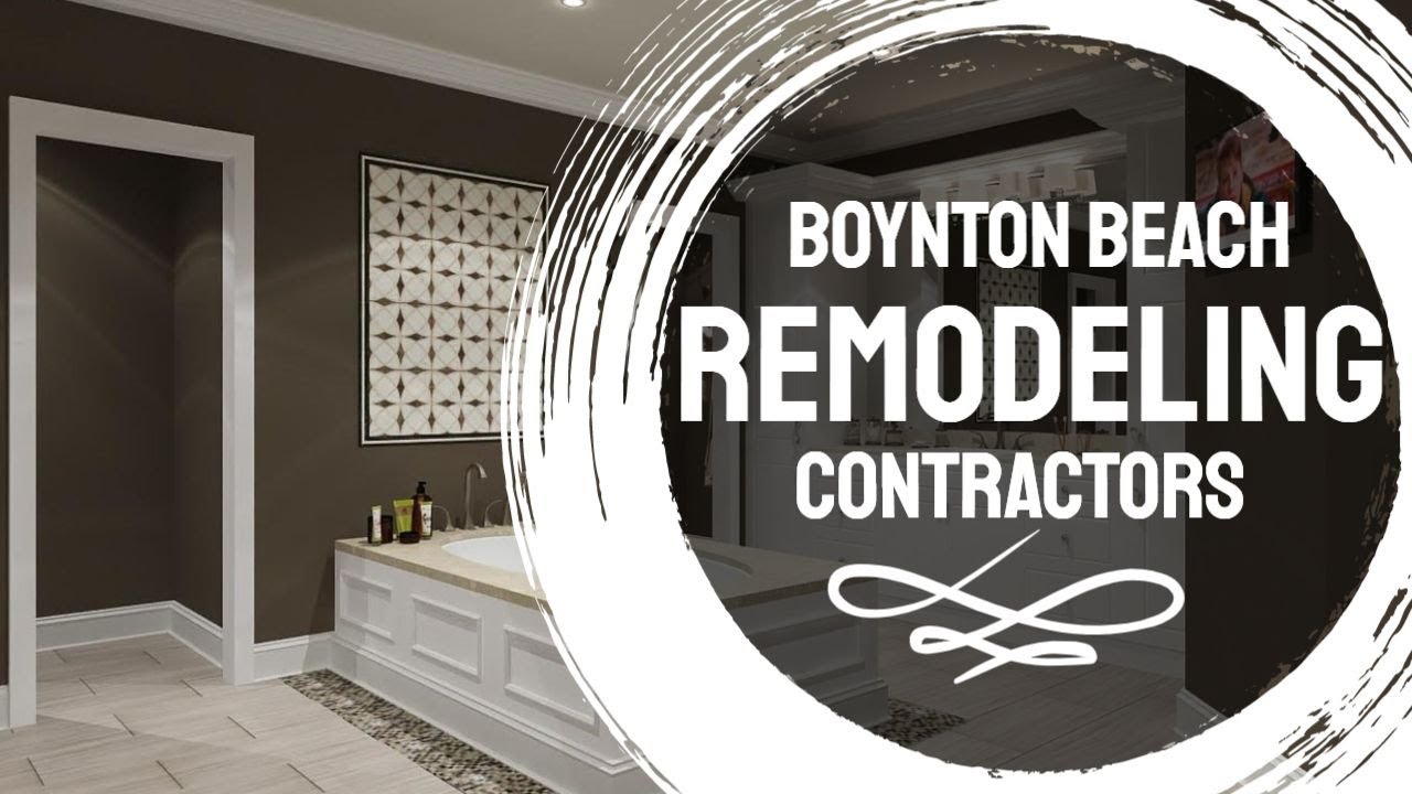 Remodeling & Renovations In Boynton Beach Florida By Professional