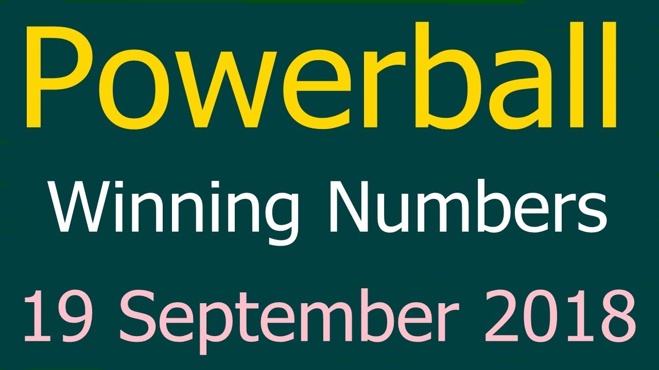 Powerball Winning Numbers Today 19 September 2018. - YouTube