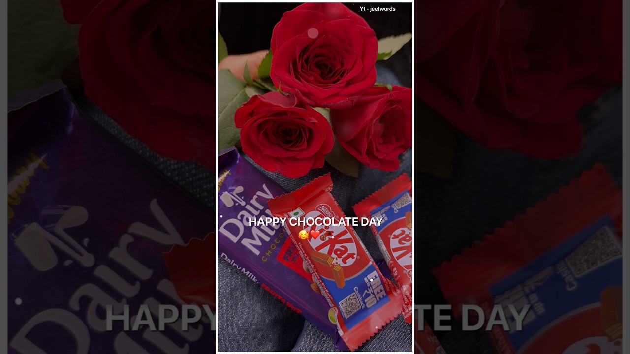 Happy Chocolate Day 🍫 Chocolate Day Status 2026 ❤️ Chocolate Day WhatsApp Status