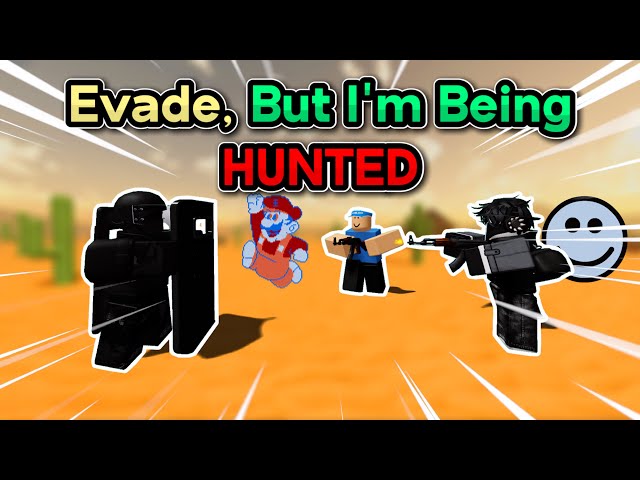 Evade, But I’m Being Hunted class=