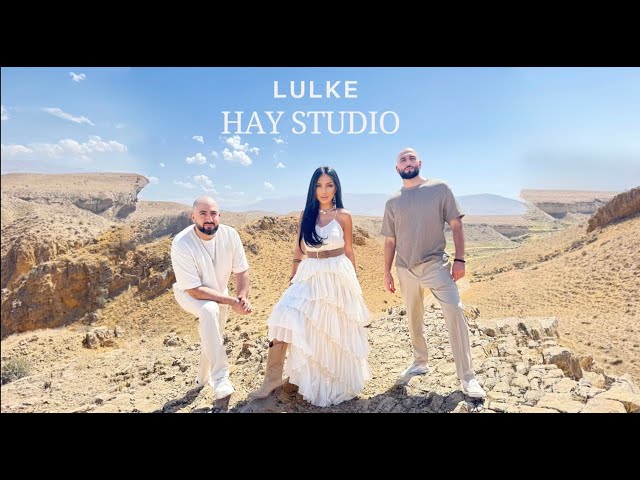 Hay Studio - LULKE/Լուլկե