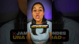 JAMAS PERDONES UNA INFIDELIDAD #reflexiones #parejas #consejosdentales #hombres #mujeres #relaciones