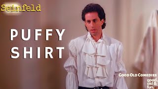Seinfeld - Puffy shirt