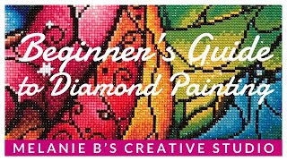 A Helpful Guide to Diamond Painting: Techniques, Tips, Tools, and