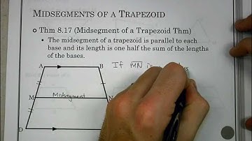 Sec 8.5:  Properties of Trapezoids and Kites