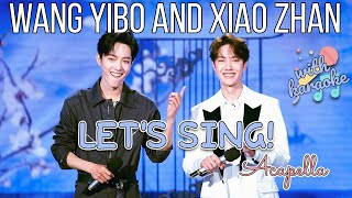 [BJYX] Let's Sing with Wang Yibo and Xiao Zhan
