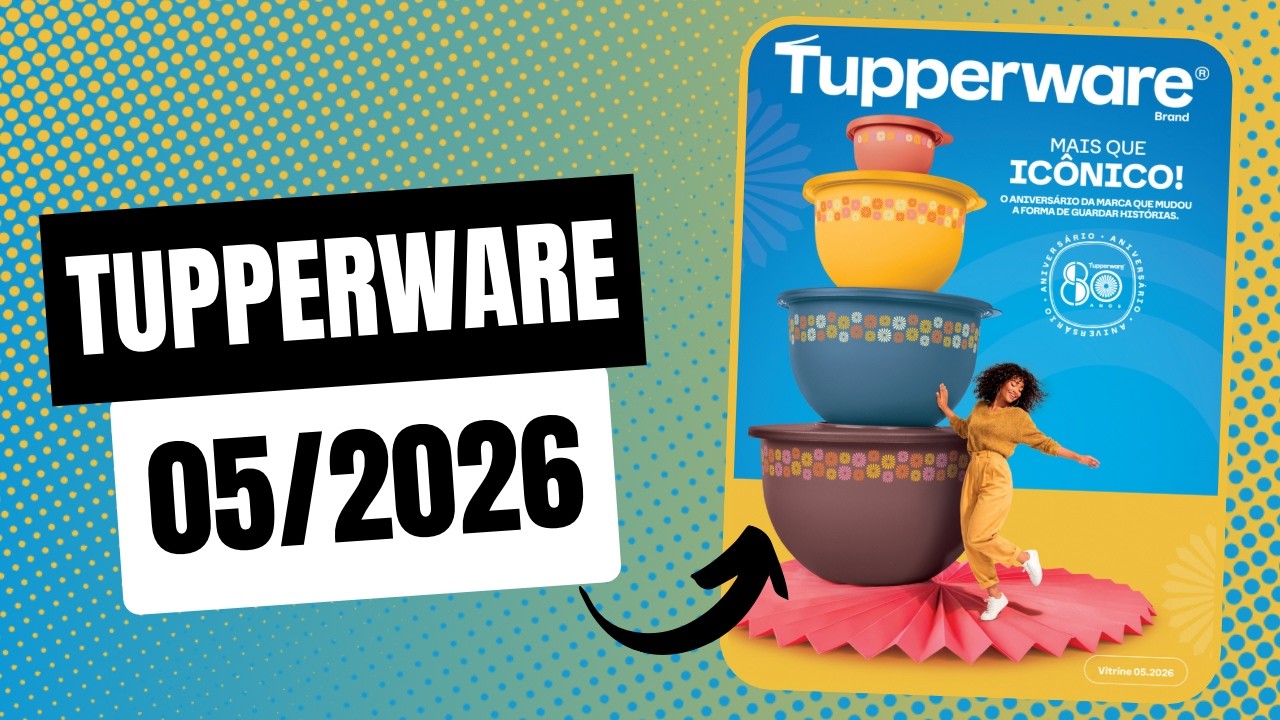 Tupperware Showcase Magazine 05/2026 - YouTube