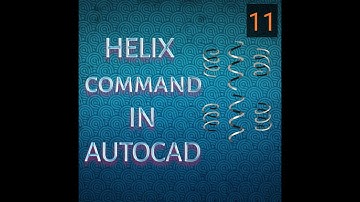 AUTOCAD  tutorials part 11 | HELIX  |  in telugu | by reality cad