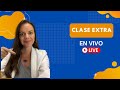 CLASE EXTRA 1 - EN DIRECTO