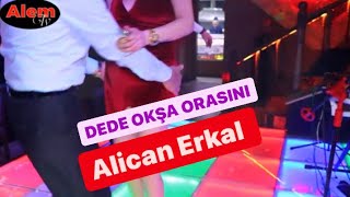 Alican Erkal - Dede Okşa Karının Orasını Burasını Kaynak