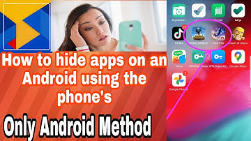 How To All Hide Apps On Android  /No Root\ without Root Your Phone= Hindi