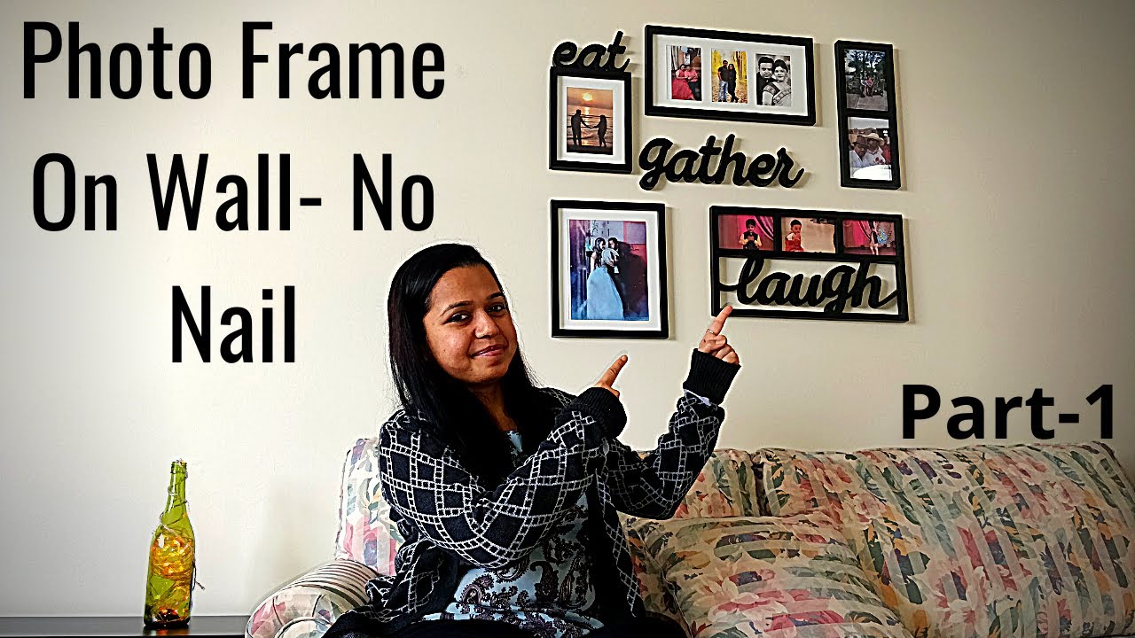How To Hang Photo Frame On Wall Without Nails (Part 1) | Stick photo |  (PART 2) link in description - YouTube
