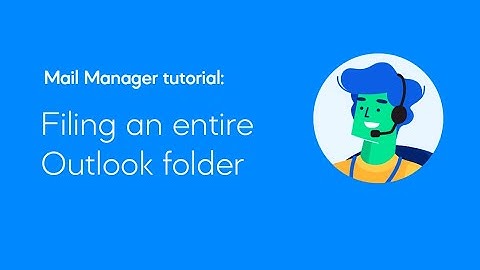Filing an entire Outlook folder
