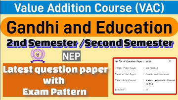 Gandhi and Education Value addition course(VAC) 2nd semester question paper du sol #dusol #pyq2025