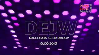 MALINOWY  SMAK  - DEJW Explosion Club Radom