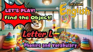 Letter L| Scavenger Hunt| Phonics| Vocabulary| تعلم حروف الهجاء الانجليزية |अंग्रेजी सीखें