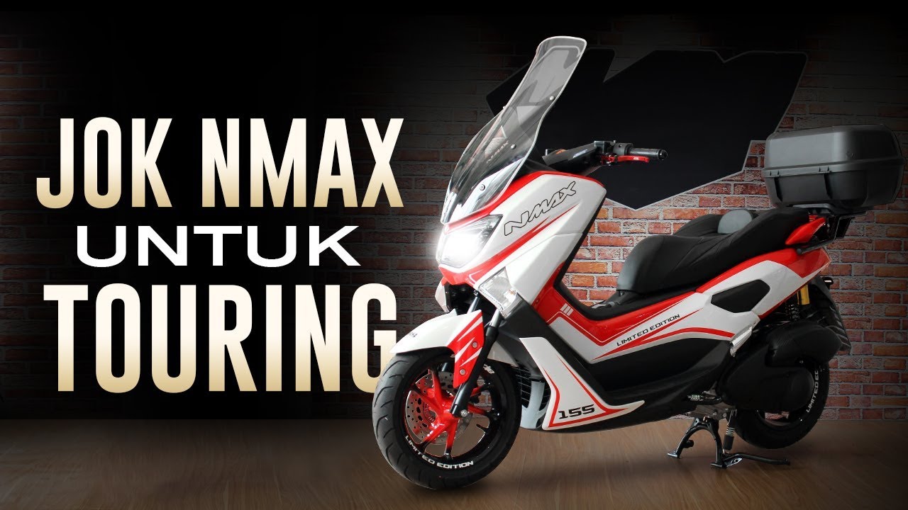 Nmax Modif Bergaya Touring Youtube