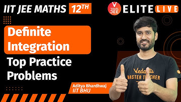 Definite Integration JEE [Top Practice Problems] | IIT JEE Maths (12th) | JEE 2022 | Aditya Sir