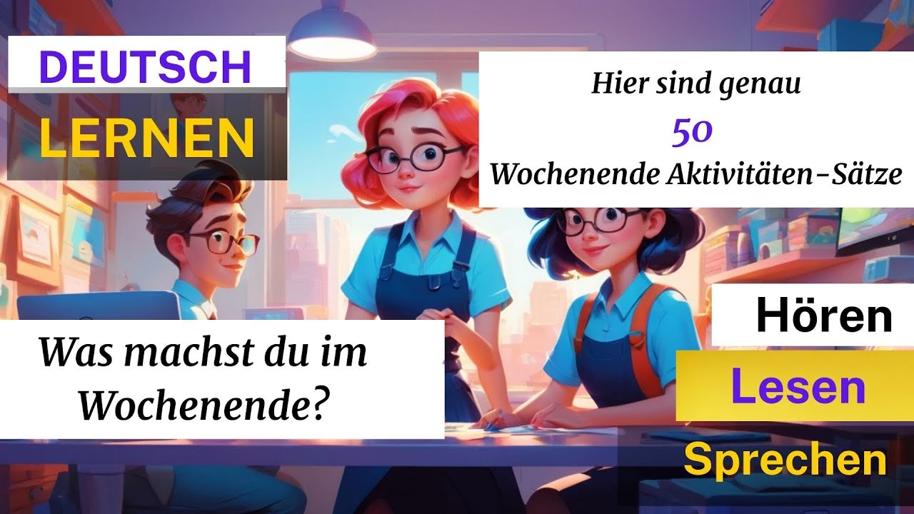Was Machst Du Am Wochenende Was machst du am Wochenende? 50 Sätze | Lernen | Sprechen & Hören