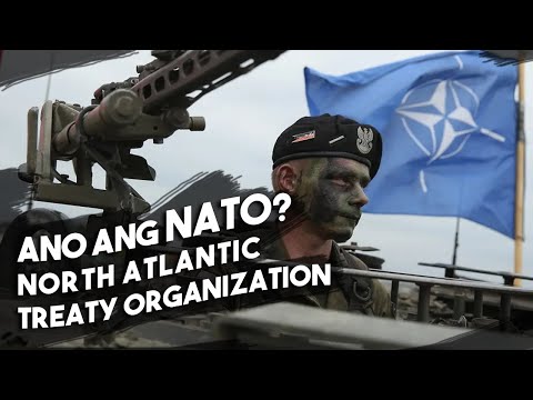 M2M #6: Ano ang NATO (North Atlantic Treaty Organization)? Para Saan Ito?