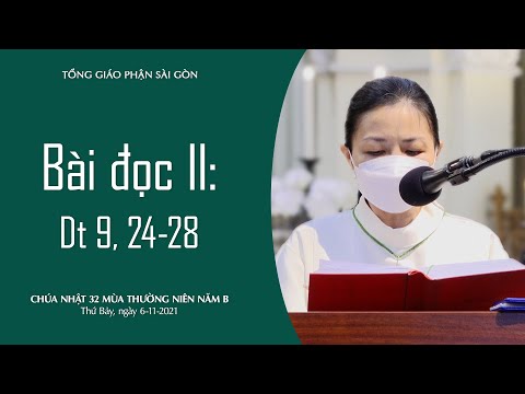 Video Bài đọc II: Dt 9, 24-28 - Chúa nhật 32 TN năm B - youtube