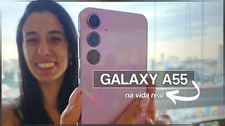 Samsung GALAXY A55 na vida real
