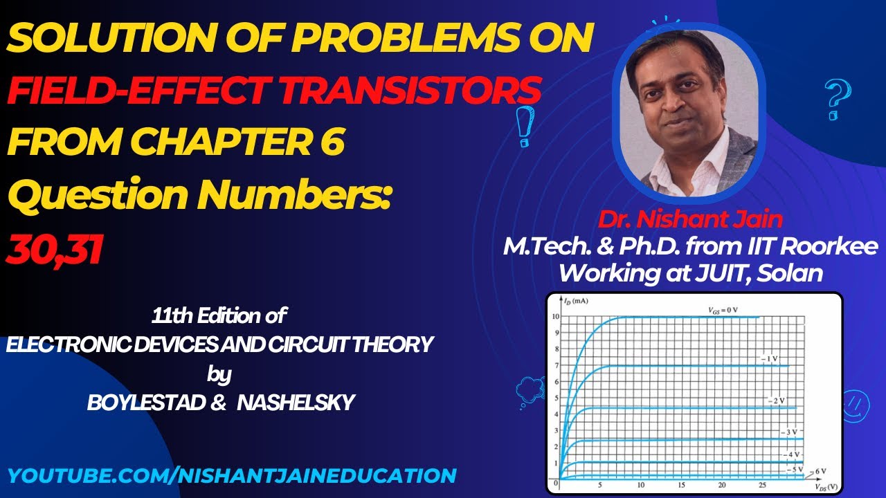 Mastering JFET Characteristics | Solutions of Q 30,31 ch. 6 from Boylestad & Nashelsky's Electronics