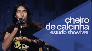 Molhadinha Meladinha - Cheiro De Calcinha No Estúdio Showlivre 2015