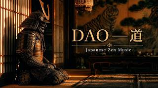 DAO — 道 Japanese Zen Music to Unlock Deep Focus Peaceful Kyoto