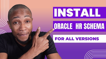 How To Install Oracle HR Schema