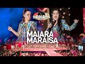 Maiara e Maraisa - Ao Vivo No Sumaré Arena Music / SP - 2022 (Show Completo)