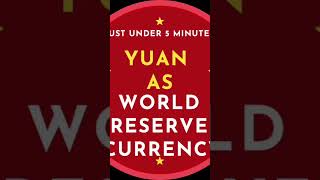 Yuan To Replace The Dollar?
