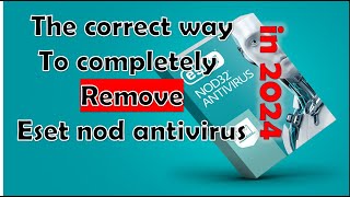 remove eset antivirus completely for windows 7, 10, 11