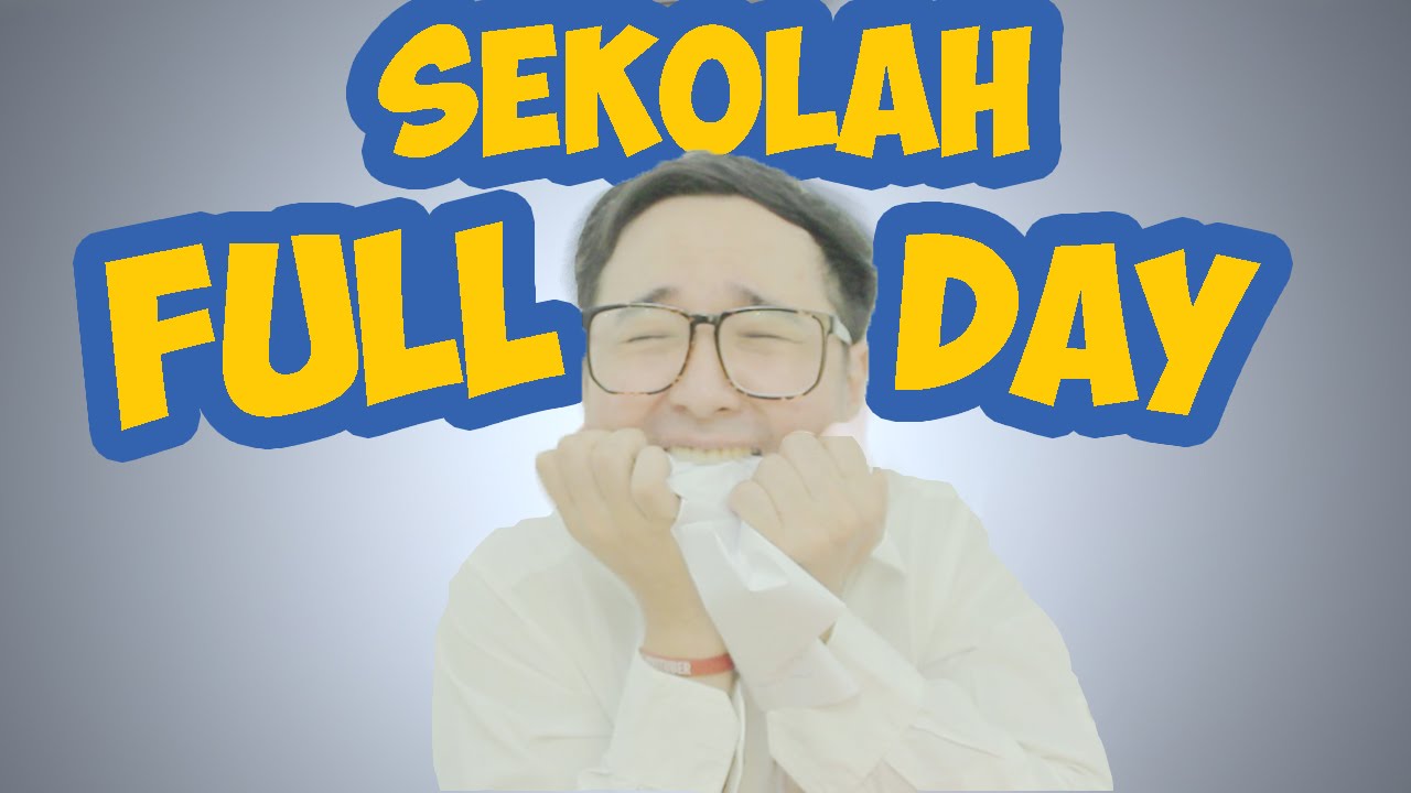 FULL DAY SCHOOL Apa Pendapat Kamu YouTube